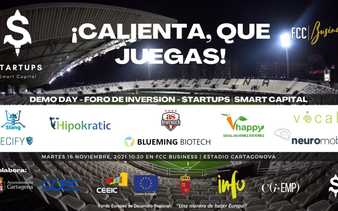 ¡CALIENTA, QUE JUEGAS! ⚽ Demo Day – Foro de Inversión – $TARTUPS | Smart Capital 🚀